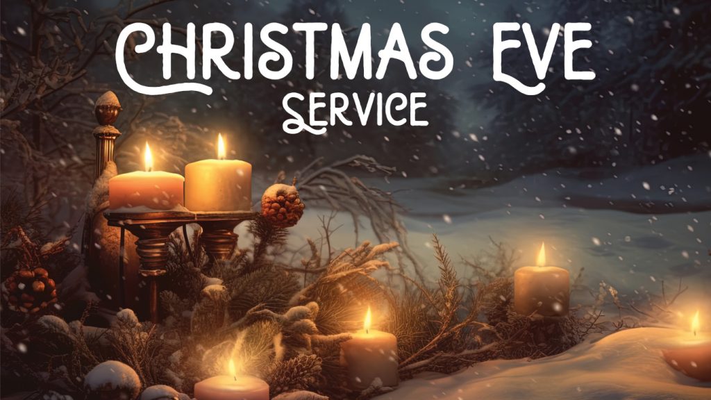 Christmas Eve 2024 Candlelight Service