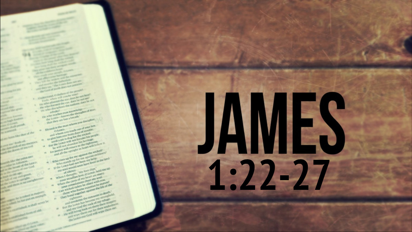 James 1:21-27
