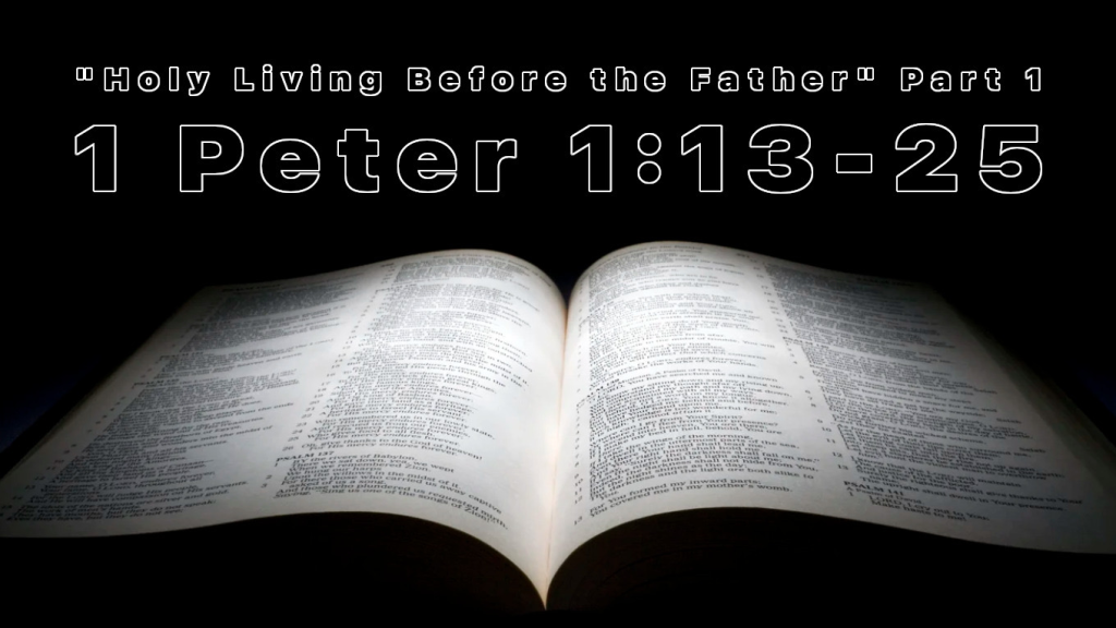 1 Peter 1:13-25